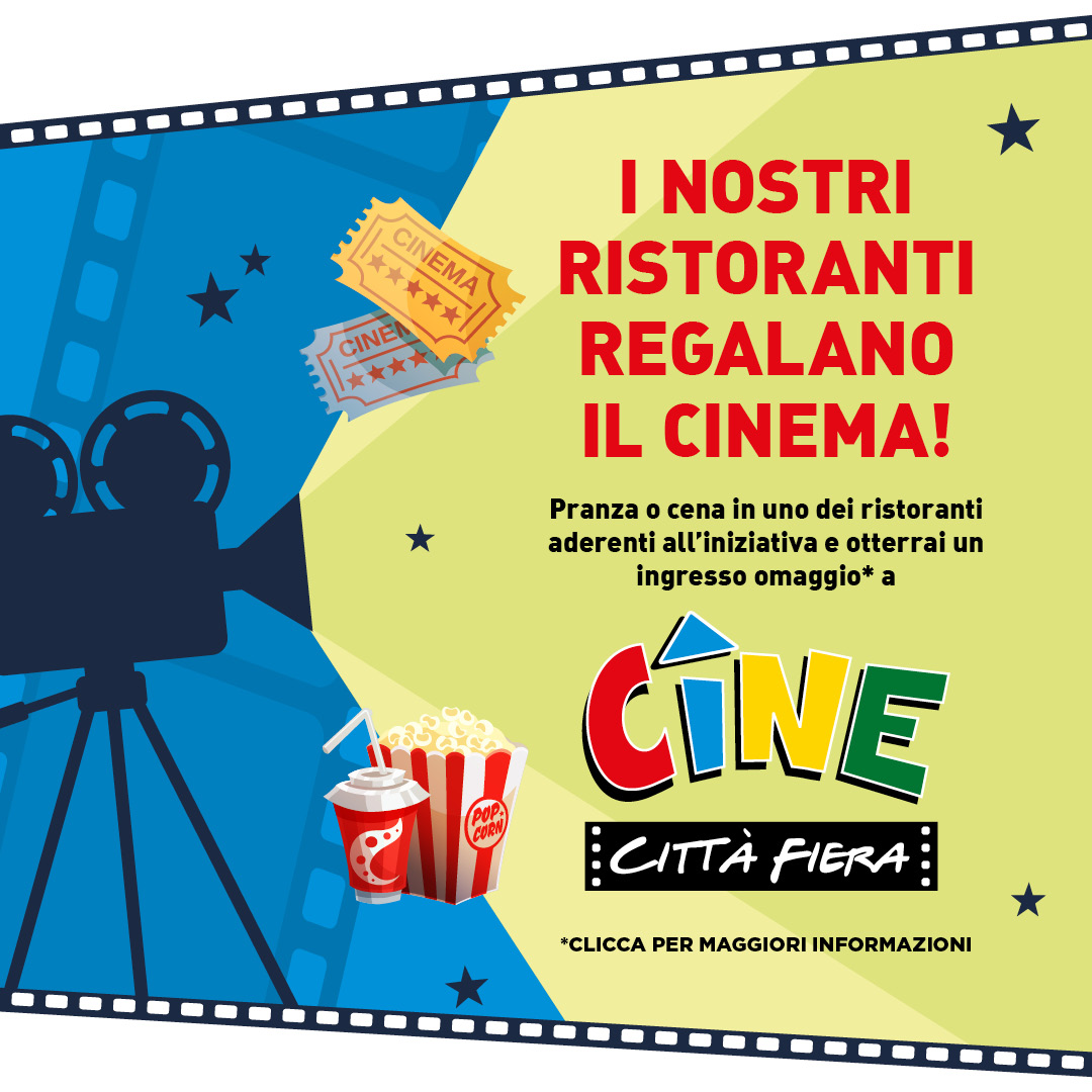 I nostri ristoranti ti regalano il cinema