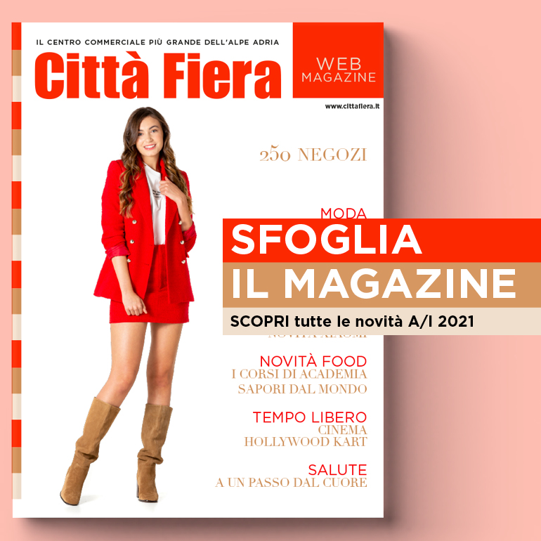 Sfoglia il nuovo magazine Autunno/Inverno 2021-22