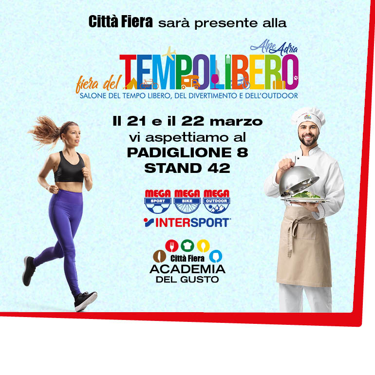 Città Fiera sarà presente alla Fiera del Tempo Libero Alpe Adria