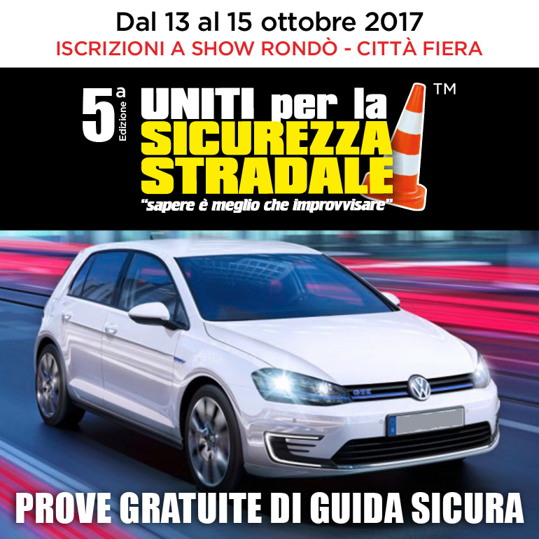 Dal 13 al 15 ottobre la 5^edizione di Uniti per la Sicurezza Stradale “sapere è meglio che improvvisare”