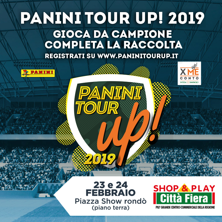 Vieni al PANINI TOUR UP! sabato 23 e domenica 24 febbraio