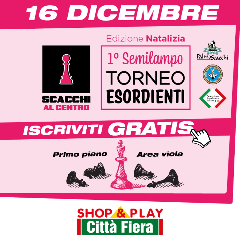 "1° Semilampo di Natale - Scacchi al Centro" - TORNEO ESORDIENTI