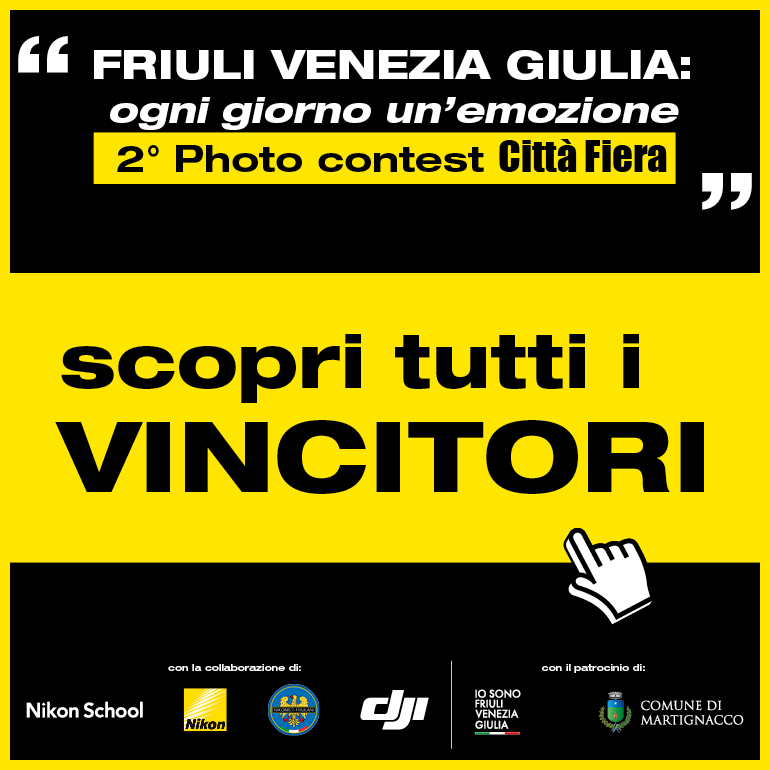 Vincitori del 2° Photo Contest Città Fiera FVG: "ogni giorno un’emozione"