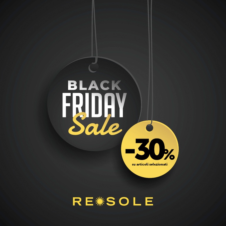 Re Sole #BLACKFRIDAYWEEK