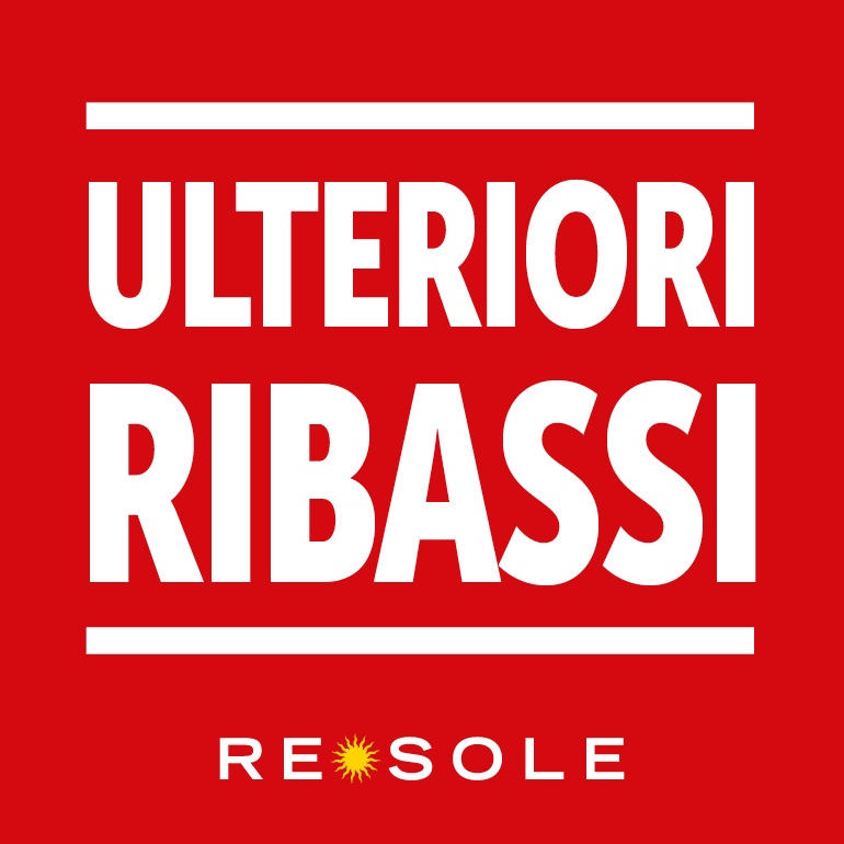 Re Sole ULTERIORI RIBASSI