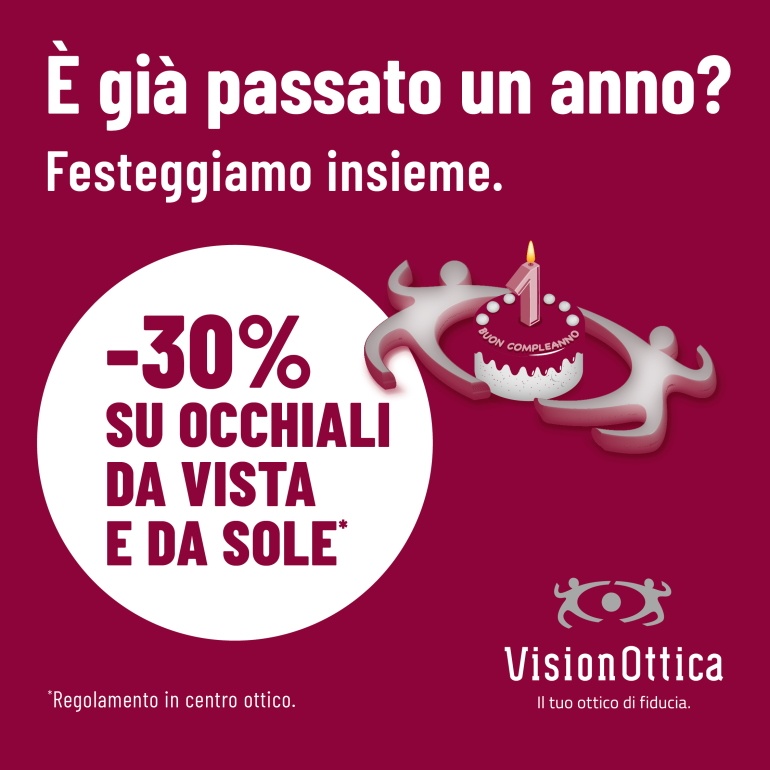 Festeggia il primo compleanno con VisionOttica