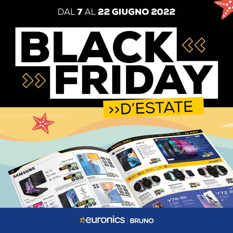 BLACK FRIDAY D'ESTATE